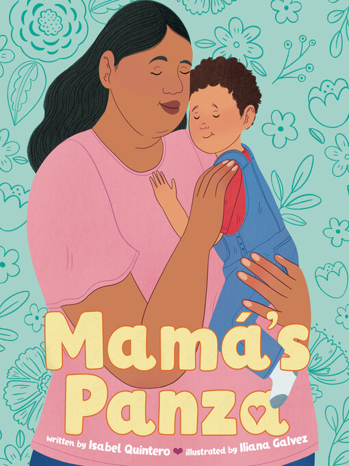 Title details for Mamá's Panza by Isabel Quintero - Available